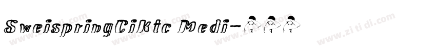 SweispringCiKtc Medi字体转换